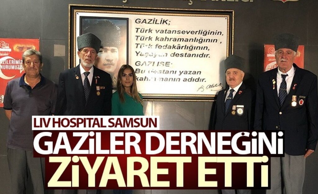 LIV HOSPITAL Samsun Gaziler Derneği'ni Ziyaret Etti