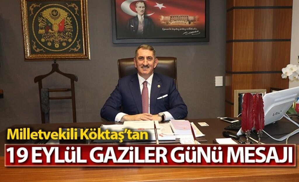 Milletvekili Köktaş'tan 'Gaziler Günü' mesajı