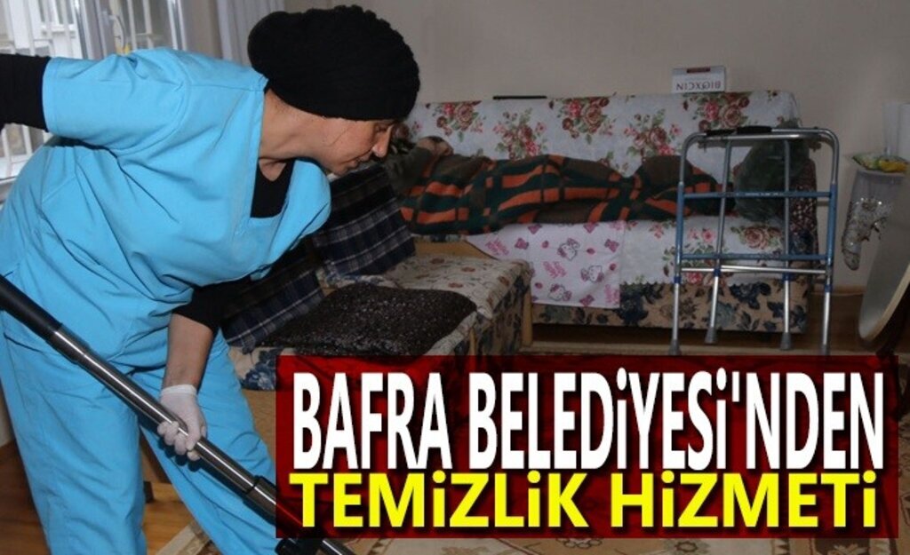 Bafra Belediyesin'den Evde Temizlik Hizmeti