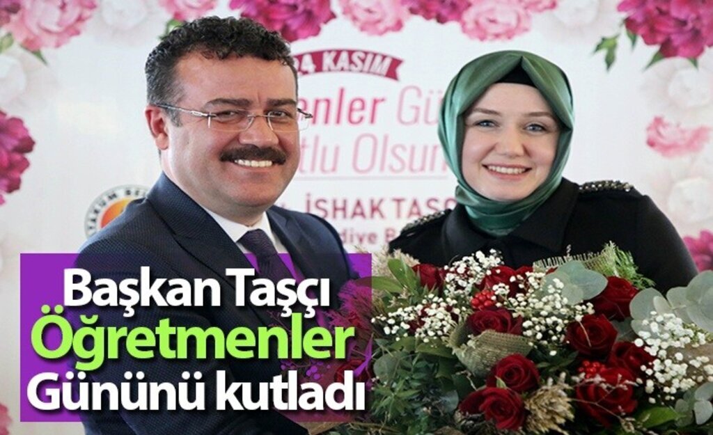 Başkan Taşçı: Öğretmenler bizim için çok kıymetli