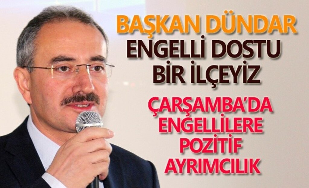 Çarşamba'da engellilere pozitif ayrımcılık