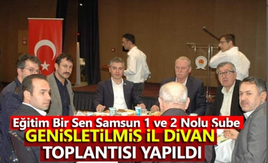 Eğitim Bir Sen Samsun 1 ve 2 Nolu Şube Genişletilmiş İl Divan Toplantısı Yapıldı