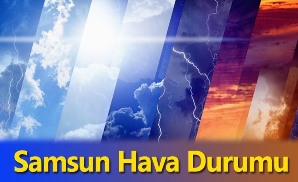 17 Ocak Perşembe Samsun Hava Durumu