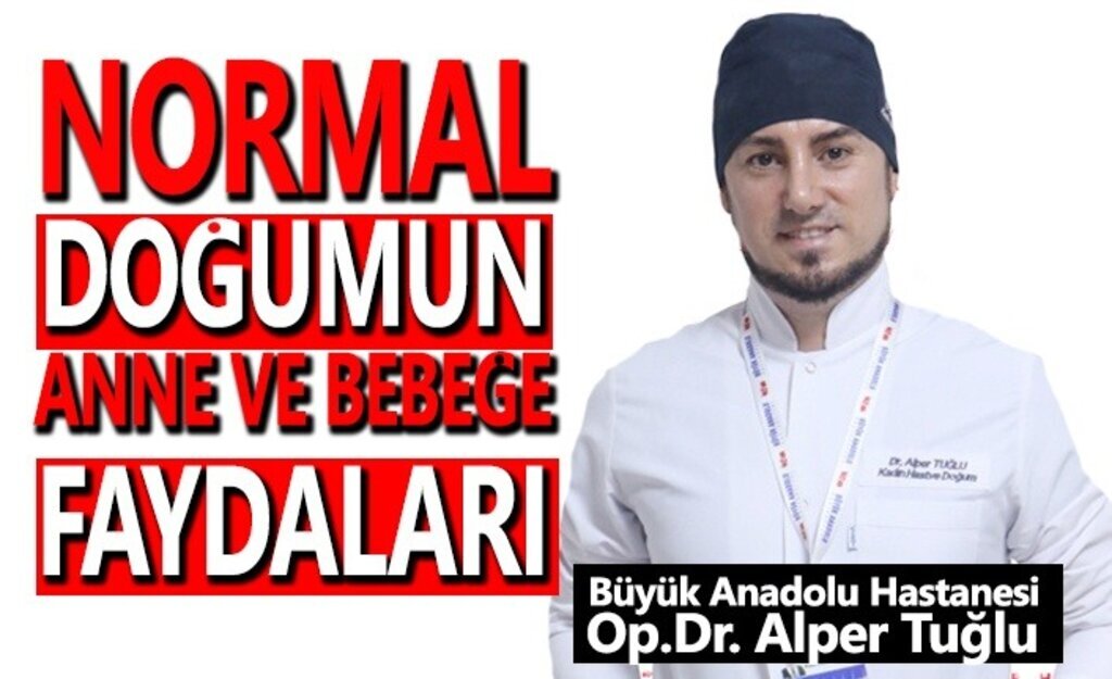 Büyük Anadolu Hastaneleri Normal Doğumu Anlatıyor