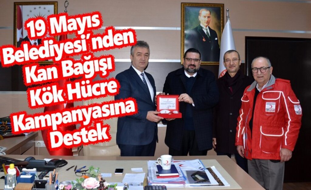 19 Mayıs'dan Kan Bağışı ve Kök Hücre Kampanyasına Destek