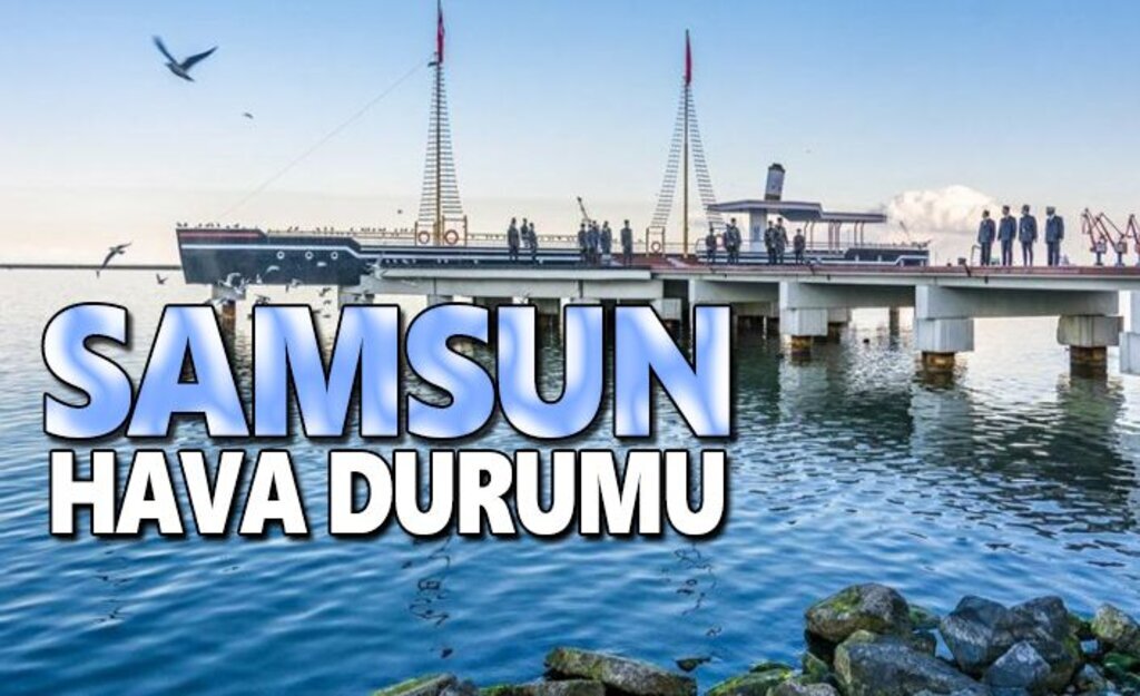 3 Şubat Pazar Samsun Hava Durumu