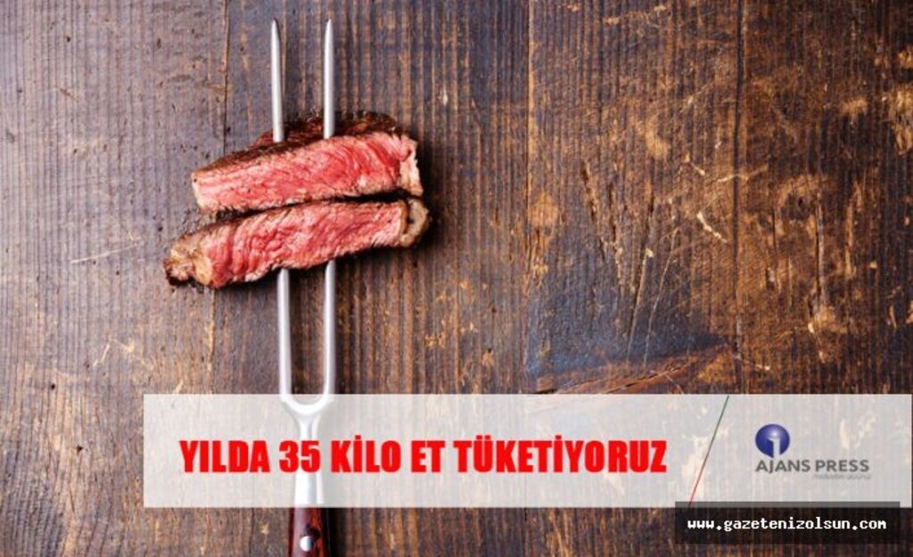 Türkiye'de bir kişi yılda ortalama kaç kilo et yiyiyor!