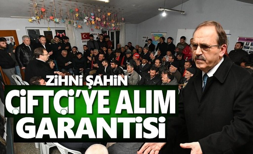 Başkan Şahin, Çiftçiye Alım Garantisi