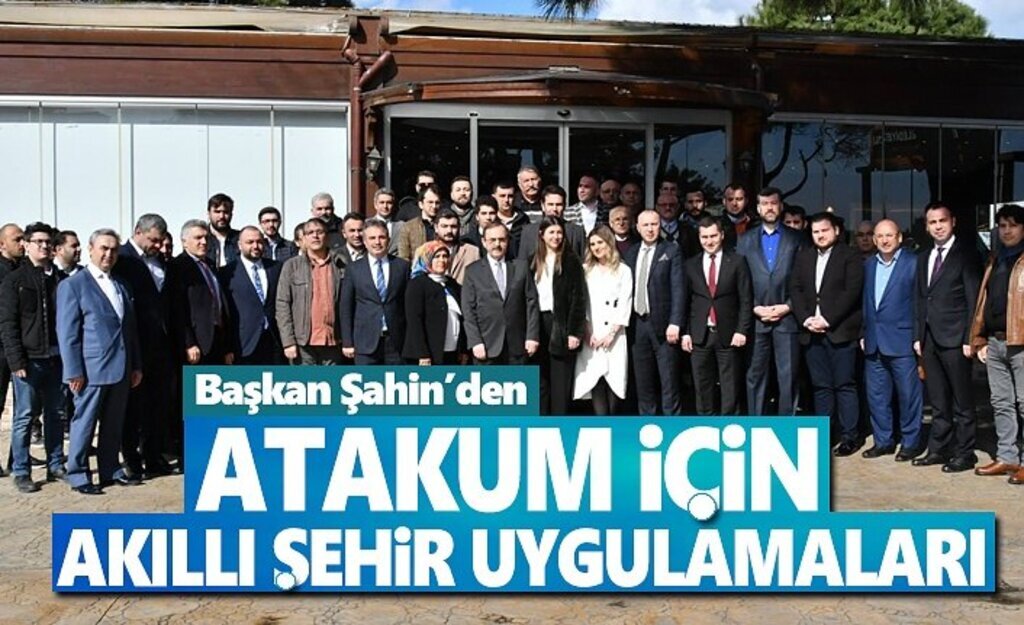 Başkan Şahin'den Atakum için Akıllı Şehir Uygulamaları