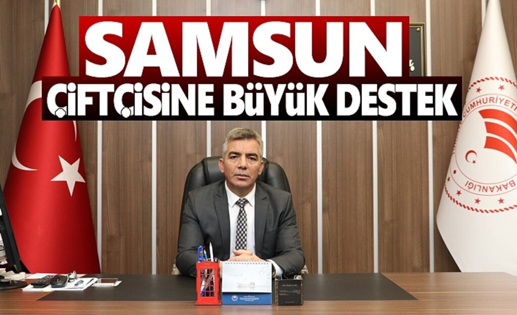 Samsun Çiftçisine Büyük Destek