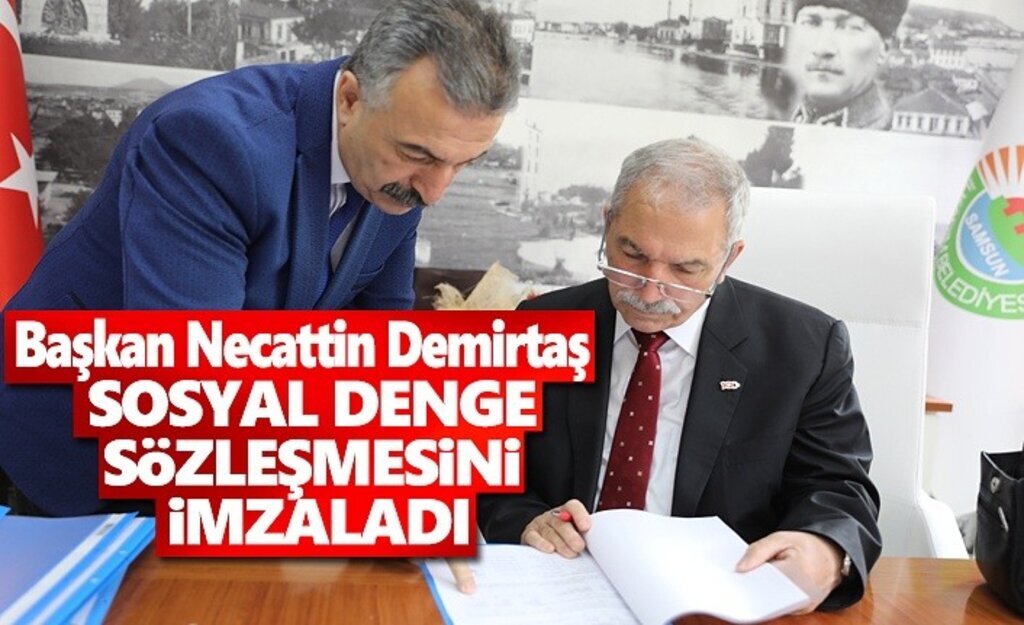 Başkan Demirtaş, Sosyal Denge Sözleşmesini İmzaladı