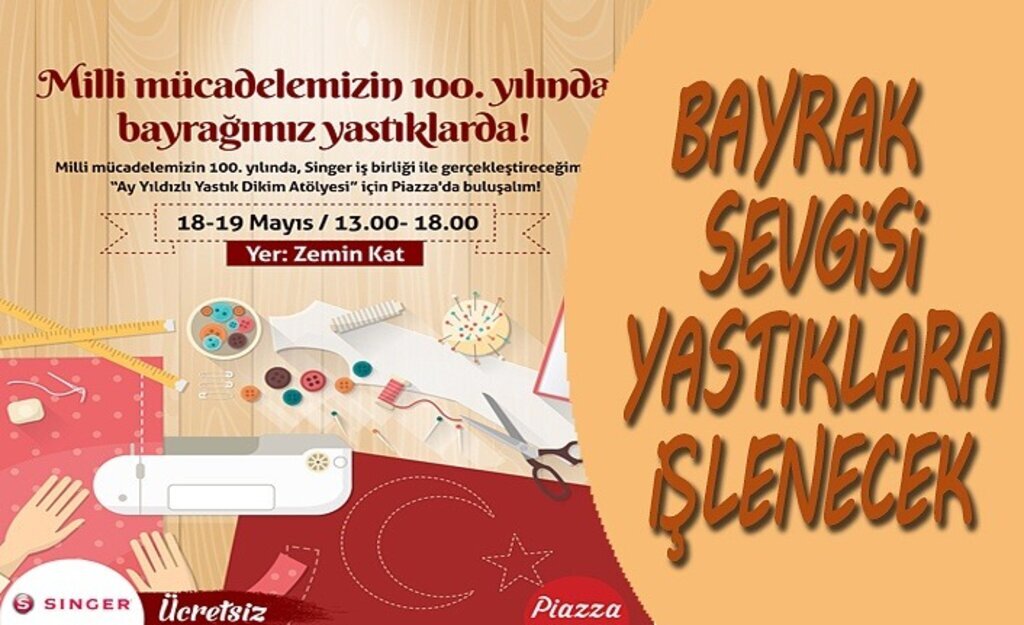 Samsun Piazza'da Bayrak Sevgisi Yastıklara İşlenecek