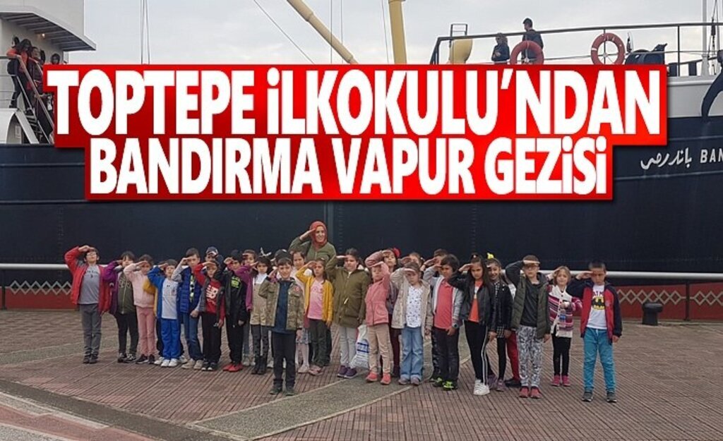 Toptepe İlkokulu'nun Bandırma Vapur Gezisi