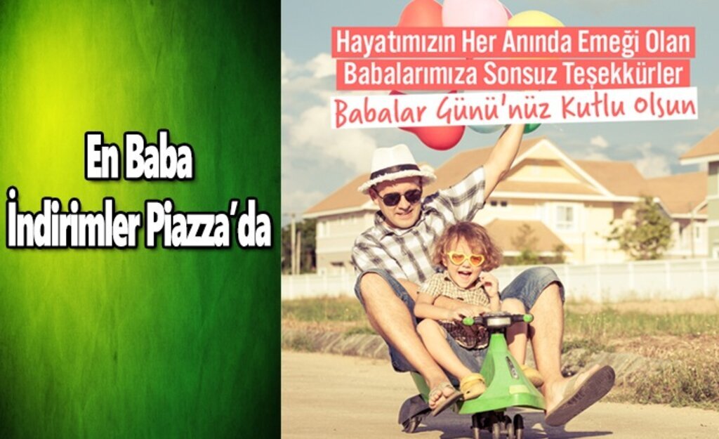 En Baba İndirimler Piazza’da