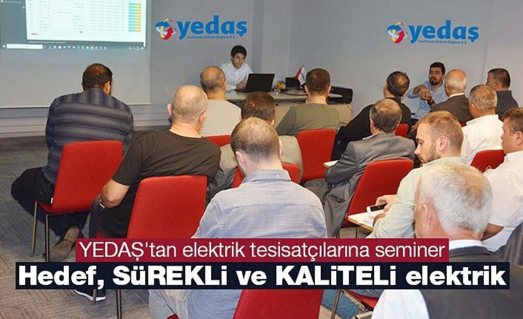 YEDAŞ'tan elektrik tesisatçılarına seminer