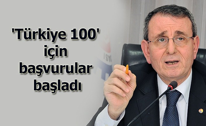 'Türkiye 100' için başvurular başladı