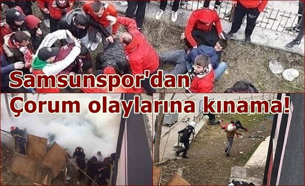 Samsunspor'dan Çorum olaylarına kınama!