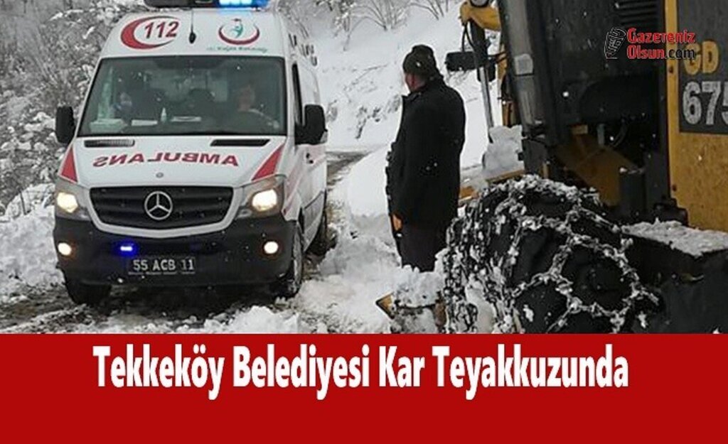 Tekkeköy Belediyesi Kar Teyakkuzunda