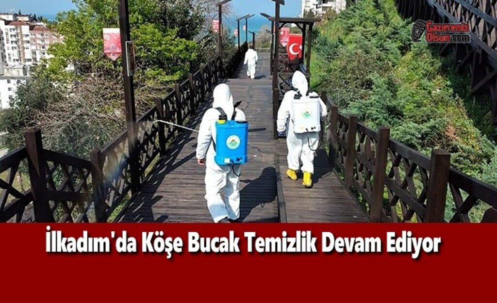 İlkadım'da Köşe Bucak Temizlik Devam Ediyor