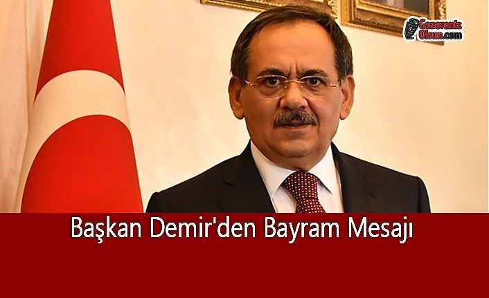 Başkan Demir'den Bayram Mesajı