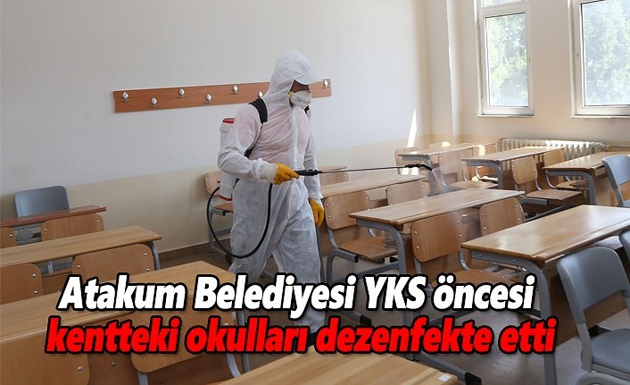 Atakum Belediyesi YKS öncesi kentteki okulları dezenfekte etti