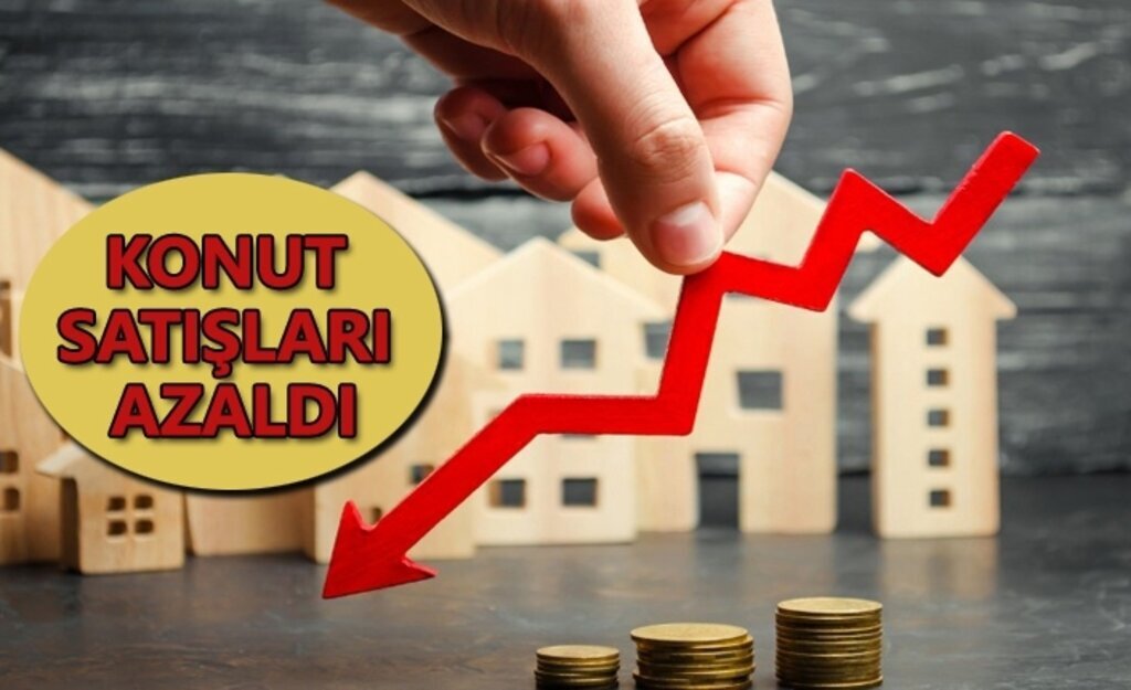 Konut satışlarında düşüş gözleniyor