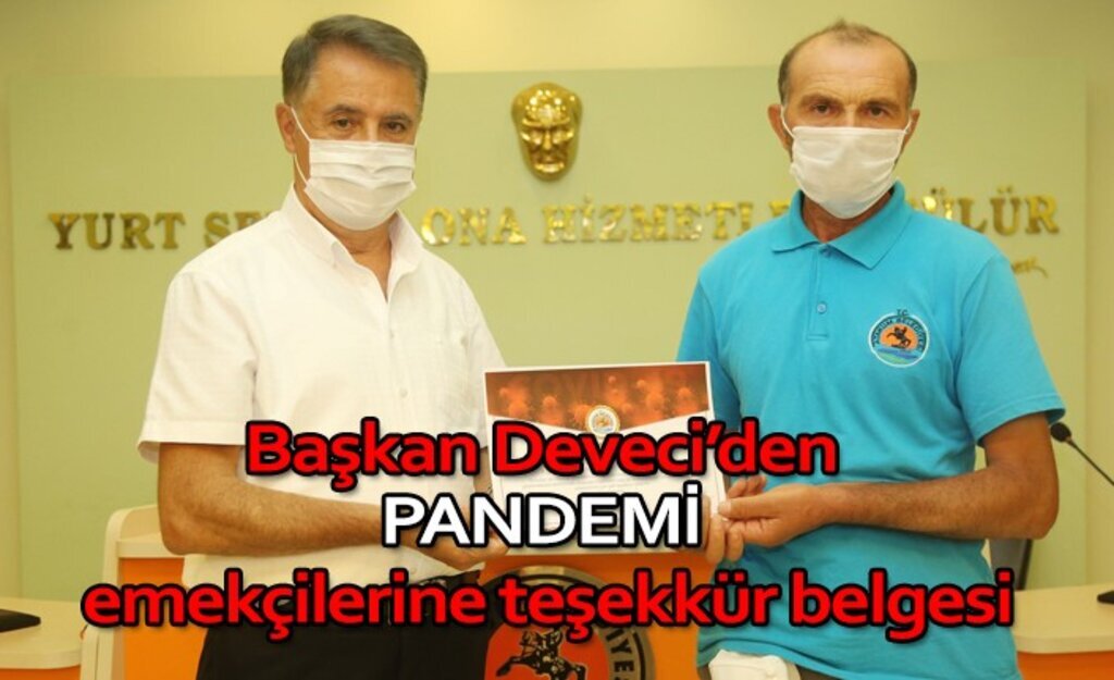 Başkan Deveci’den pandemi emekçilerine teşekkür belgesi