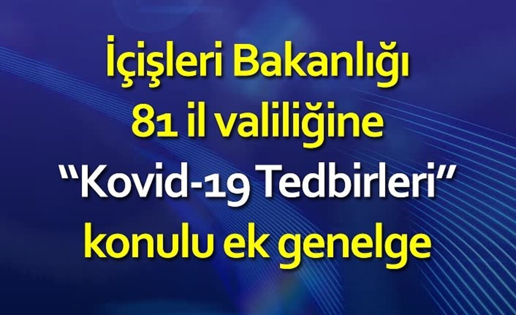 Yeni koronavirüs genelgesi yayınlandı! Kırıkkale pilot il
