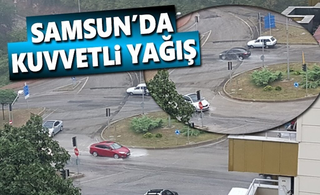 Samsun'da Kuvvetli yağış, Sürücüler zor anlar yaşadı