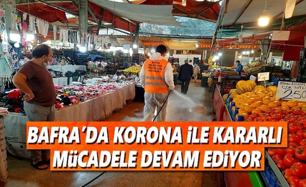 Bafra'da Korona ile Mücadele devam ediyor