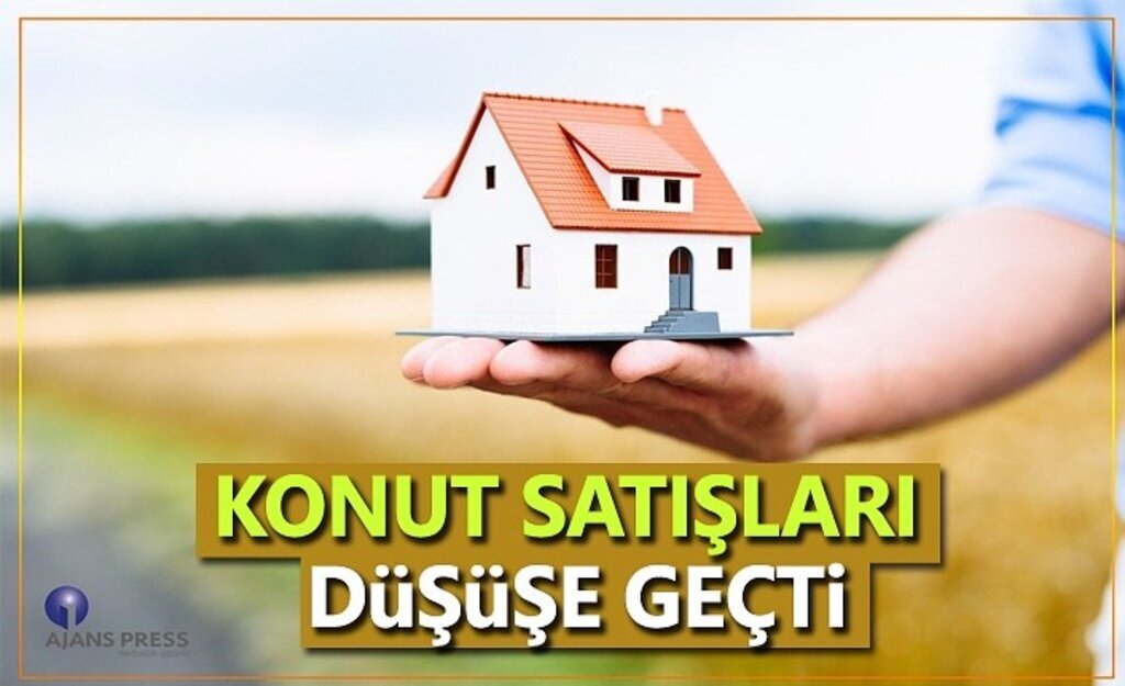 Konut Satışları Düşüşe Geçti
