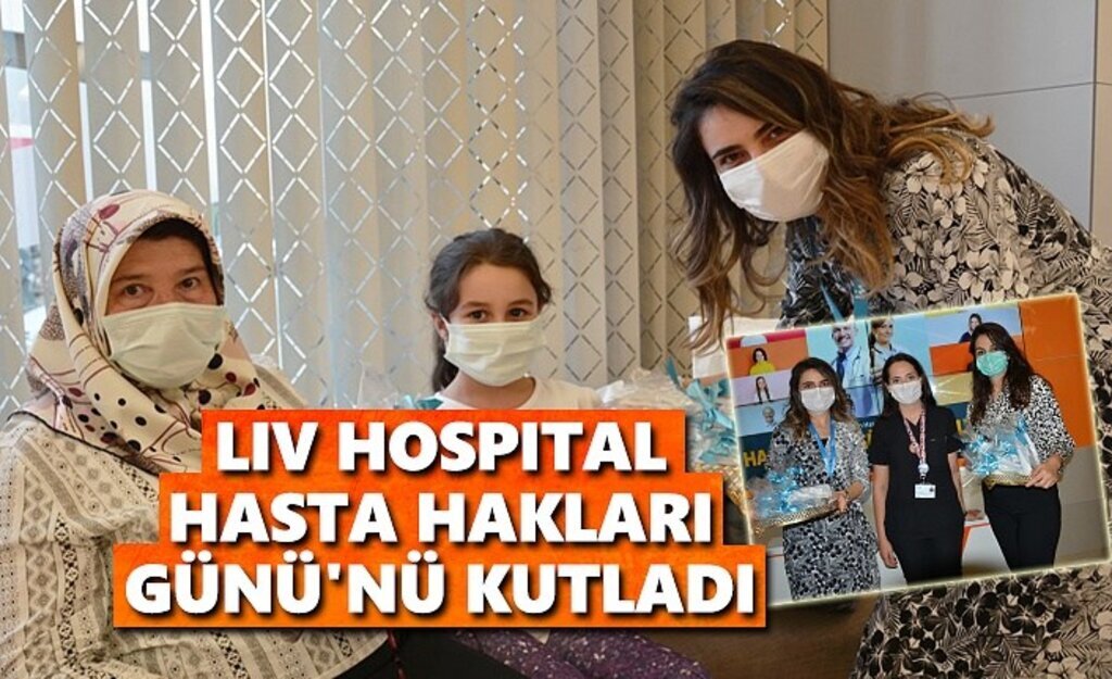 Liv Hospital Hasta Hakları Gününü Kutladı