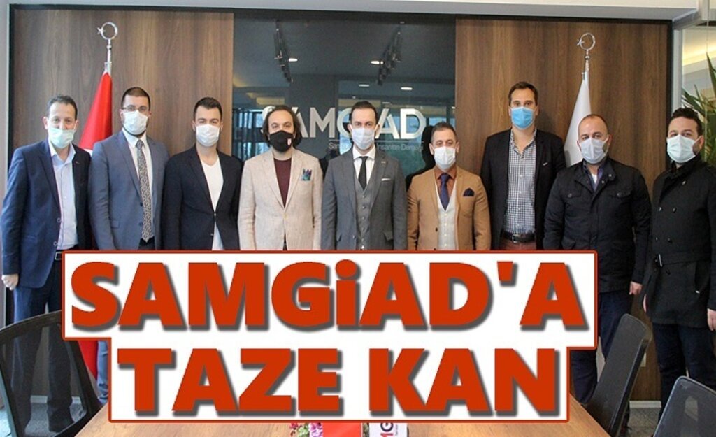 SAMGİAD'A Taze Kan
