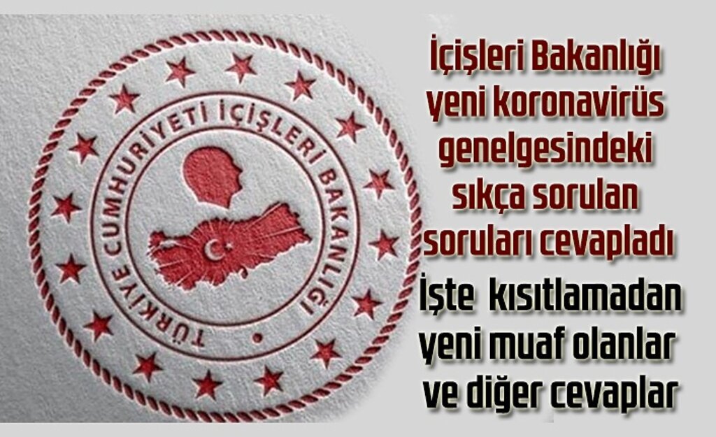 Yeni koronavirüs genelgesinde sıkça sorulan sorular cevaplandı