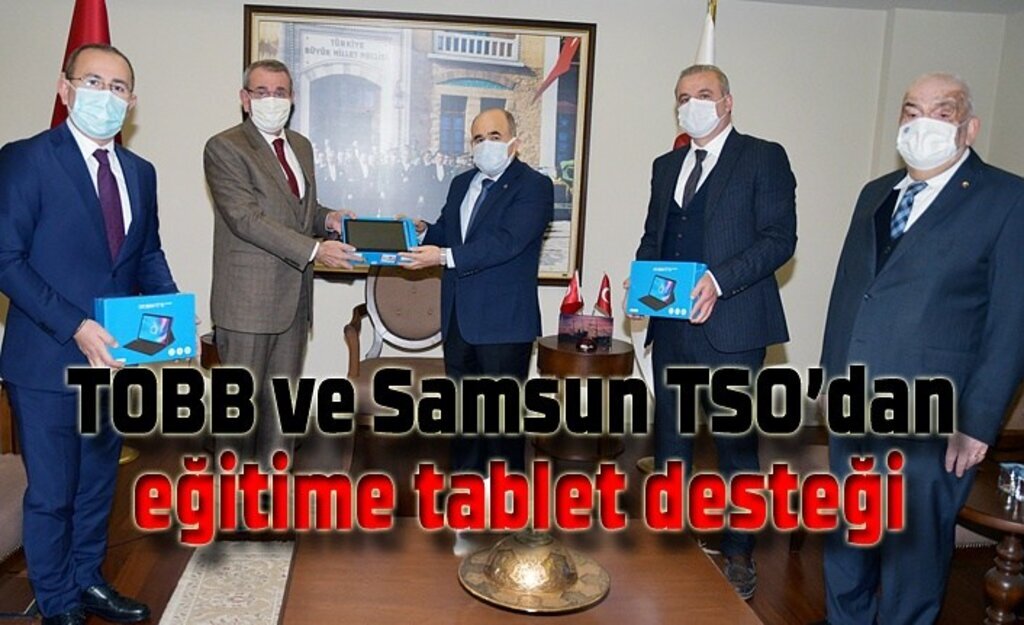 TOBB ve Samsun TSO’dan eğitime tablet desteği