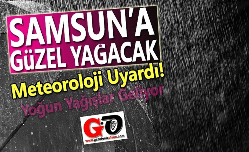 Samsun'a yoğun yağışlı günler geliyor