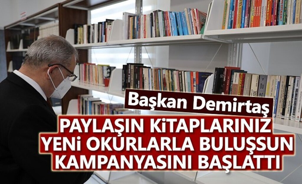 Başkan Demirtaş, Kütüphanemize yeni kitaplar kazandırmak istiyoruz
