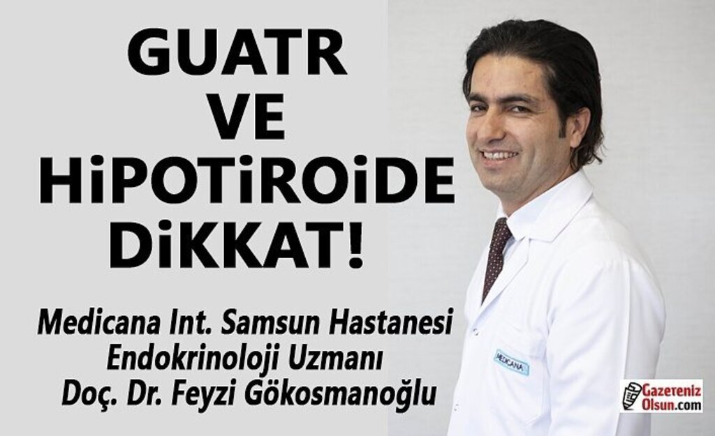 Guatr ve Hipotiroide Dikkat!