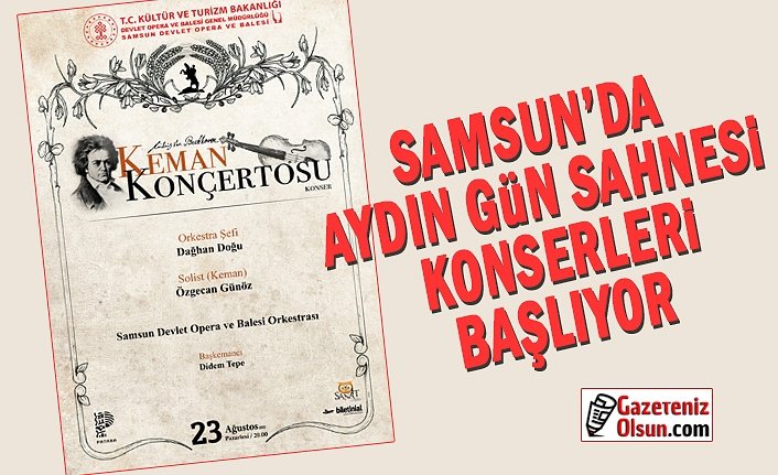 Samsun'da Aydın Gün Sahnesi Konserleri Başlıyor