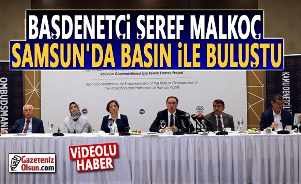 Şeref Malkoç Samsun basını ile buluştu, sorun ve şikayetleri dinledi