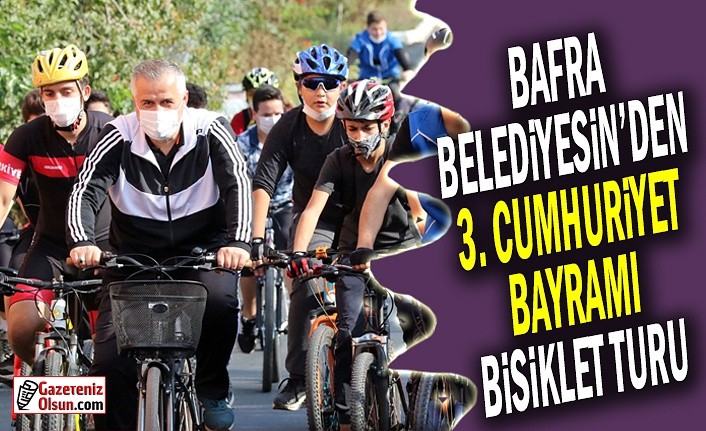 Bafra Belediyesi'nden 3. Cumhuriyet Bayramı Bisiklet Turu