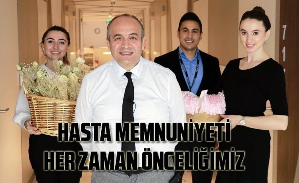 Güner Armutlu: Hasta memnuniyeti her zaman önceliğimiz