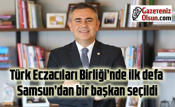 Eczacı Arman Üney Türk Eczacıları Birliği'nin başkanı oldu