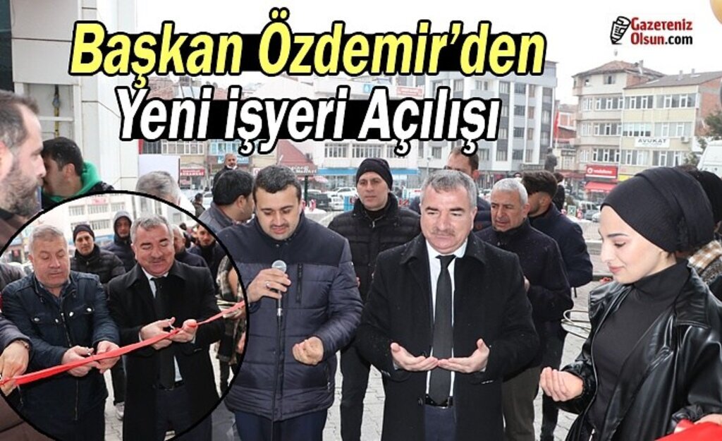 Başkan Özdemir yeni açılan butiğin açılışını gerçekleştirdi