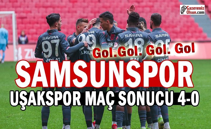 Samsunspor Gol Yağdırdı, Samsunspor -Uşakspor Maç Sonucu 4-0