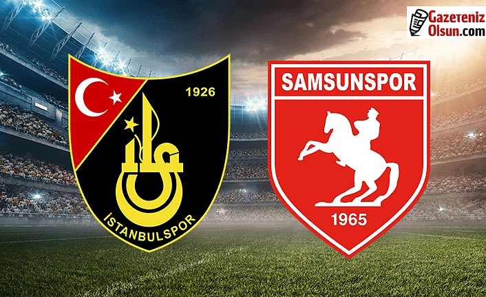 Samsunspor İstanbulspor maçının saati değişti?