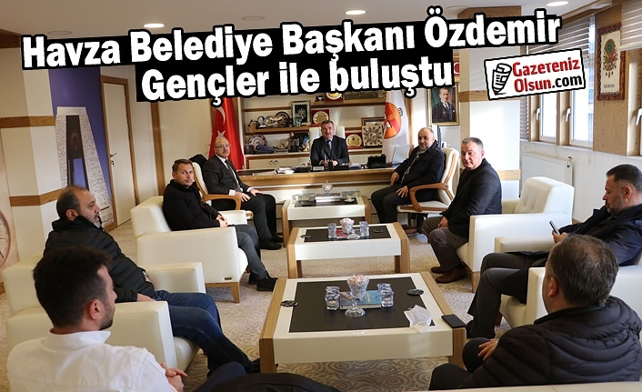 Havza Belediye Başkanı Özdemir gençler ile buluştu