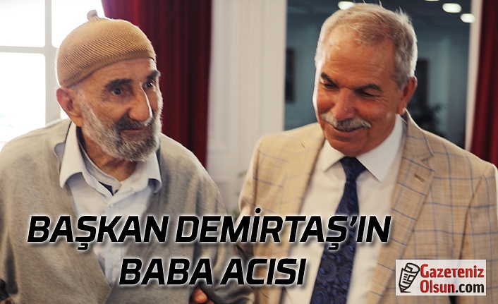 Başkan Necattin Demirtaş'ın babası Hurşit Demirtaş vefat etti