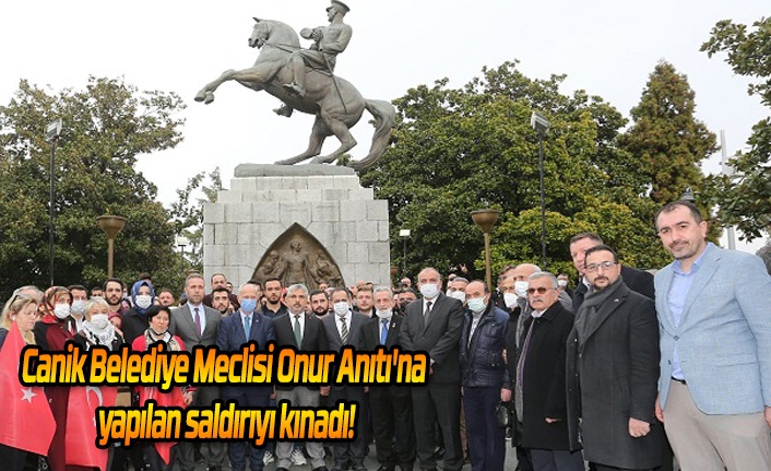 Canik Belediye Meclisi Onur Anıtı'na yapılan saldırıyı kınadı!
