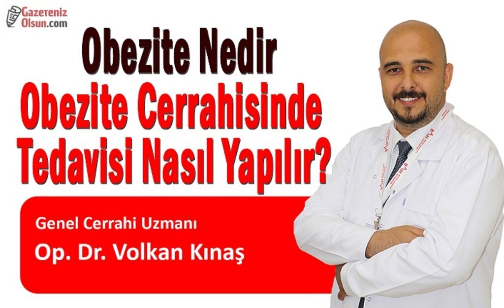 Obezite Nedir, Obezite Cerrahisinde Tedavisi Nasıl Yapılır?